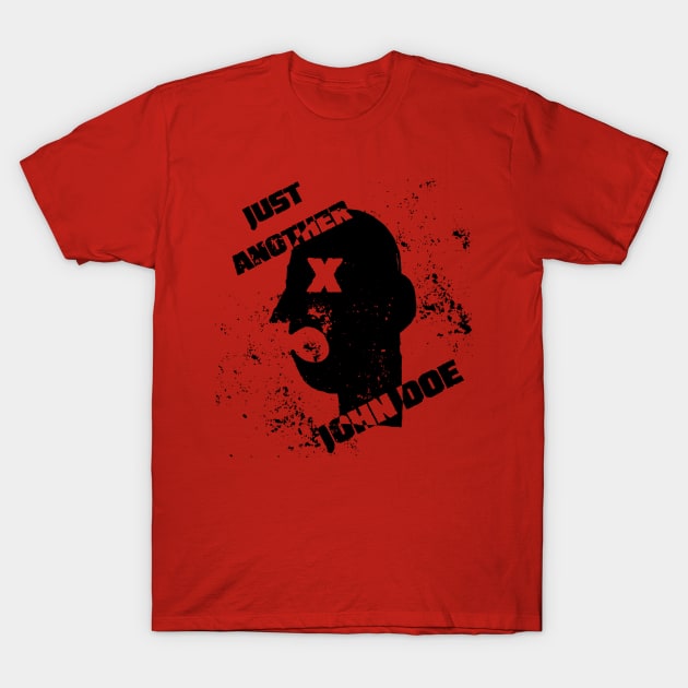 "Just Another John Doe" Black Variant T-Shirt by FlippyFloppy